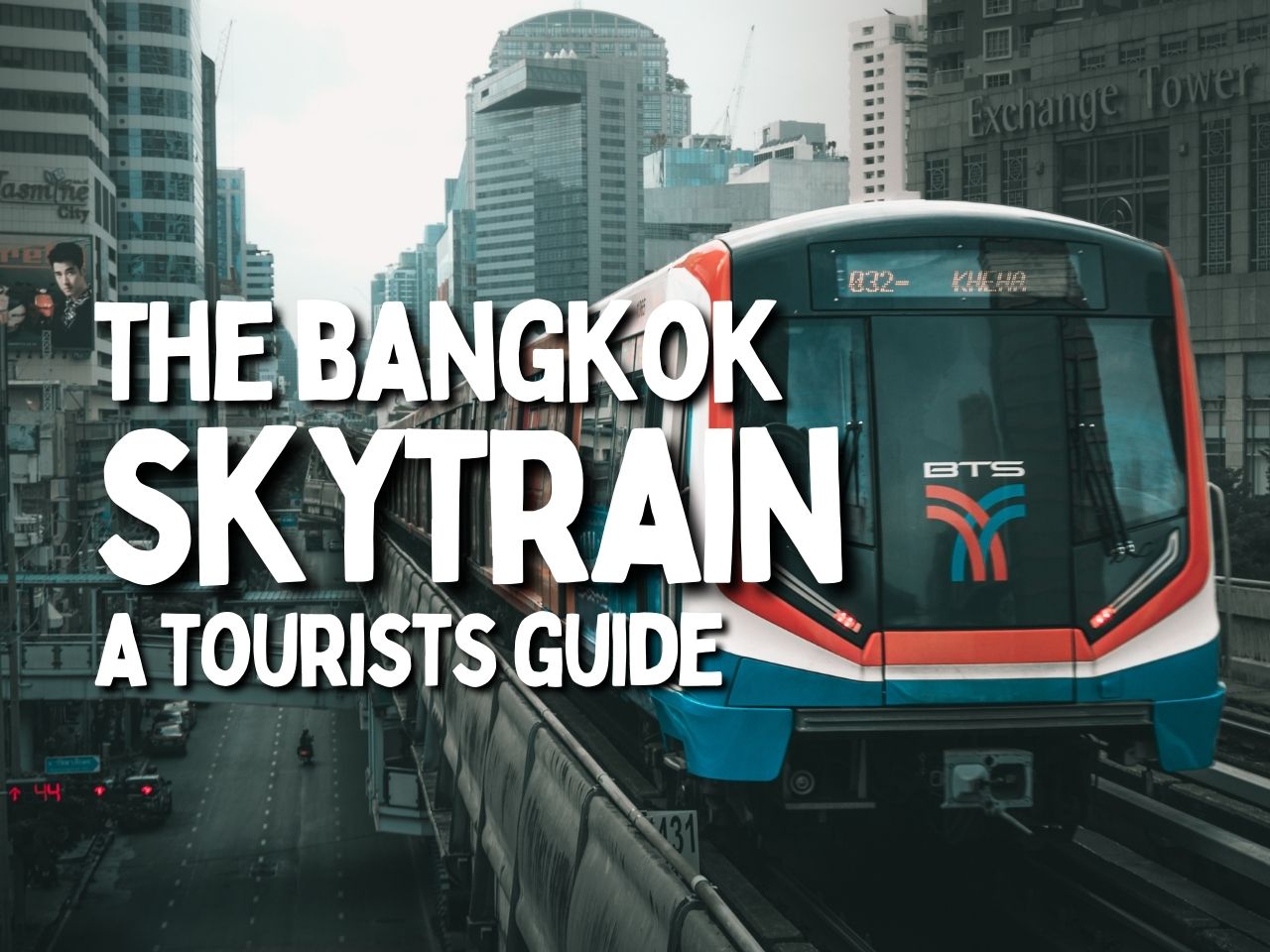 BTS Skytrain Bangkok 2023 – A First Timer’s Guide To The Public ...